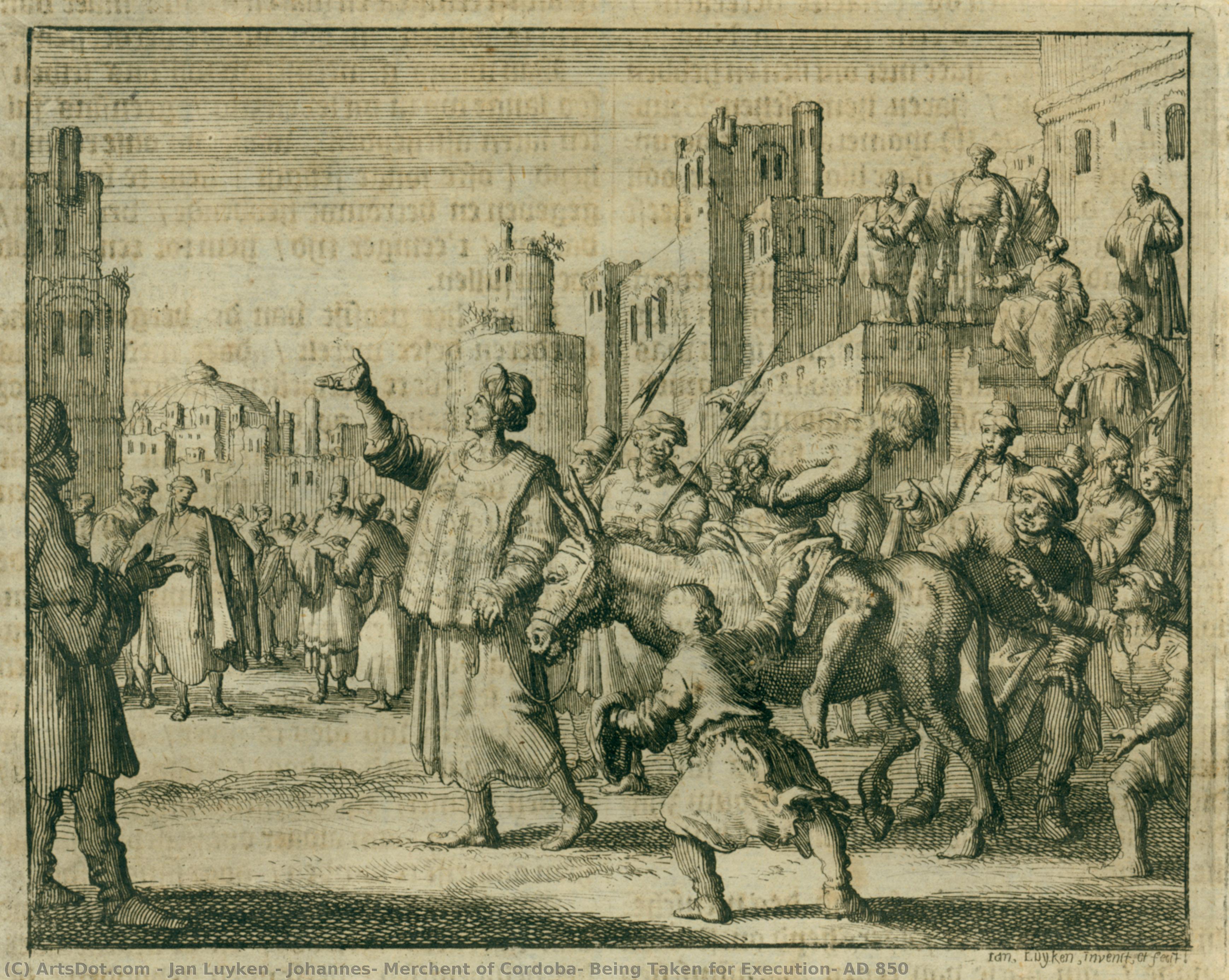 Johannes, Merchent Of Cordoba, Being Taken For Execution, Ad 850 — Jan Luyken