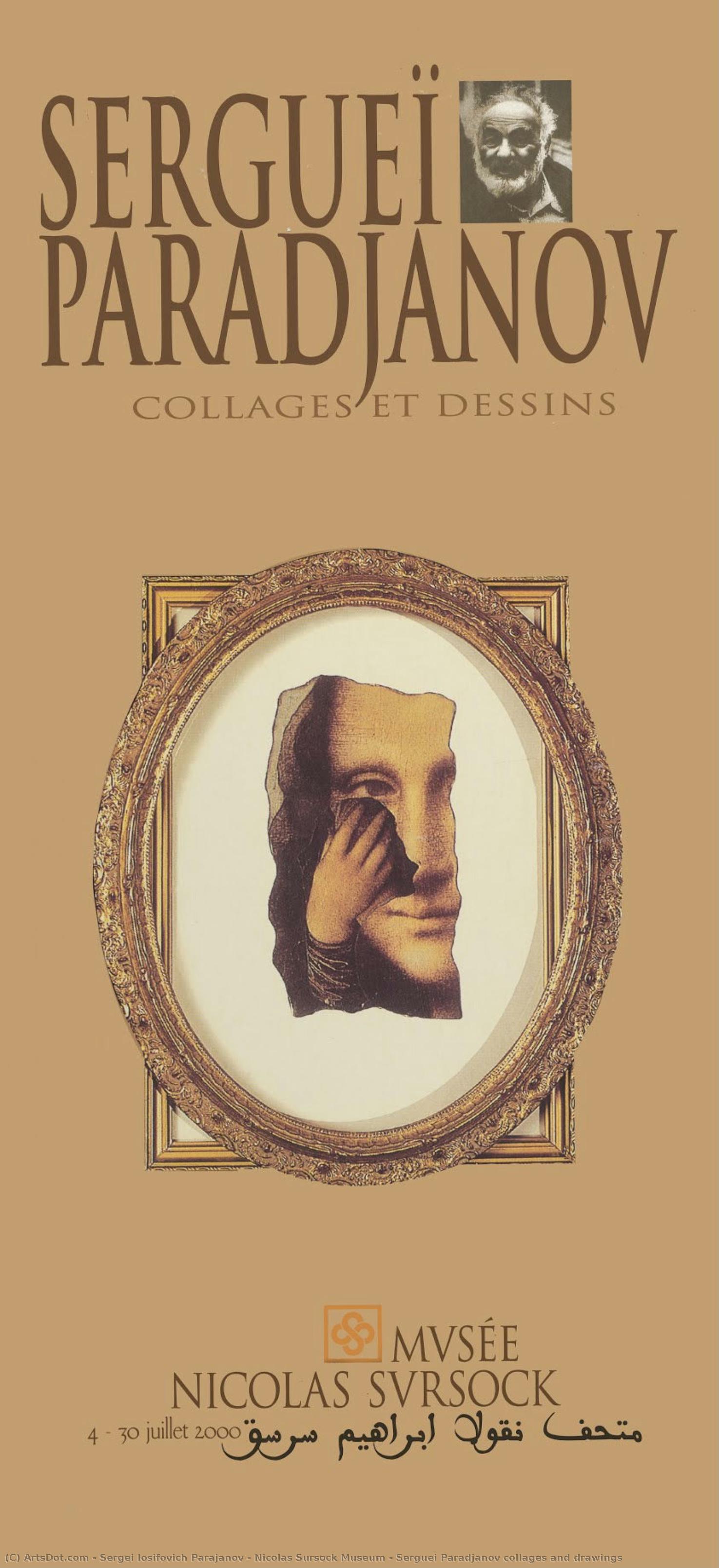 Nicolas Sursock Museum : Serguei Paradjanov Collages And Drawings — Sergei Paradjanow