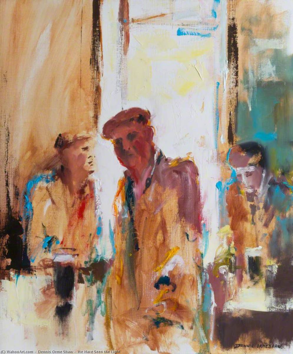 We Have Seen The Light — Dennis Orme Shaw