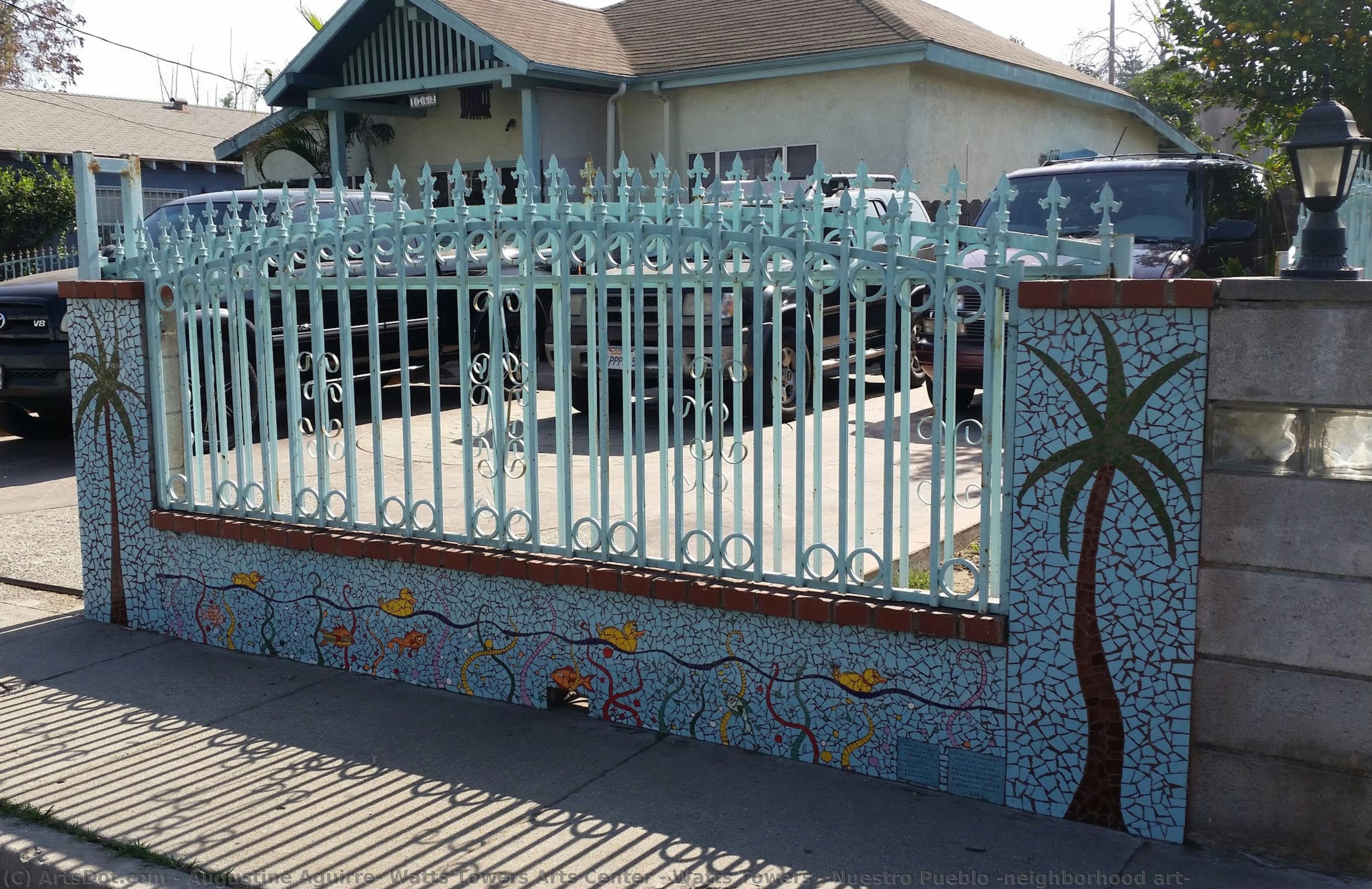 Watts Towers / Nuestro Pueblo (neighborhood Art) — Augustine Aguirre, Watts Towers Arts Center