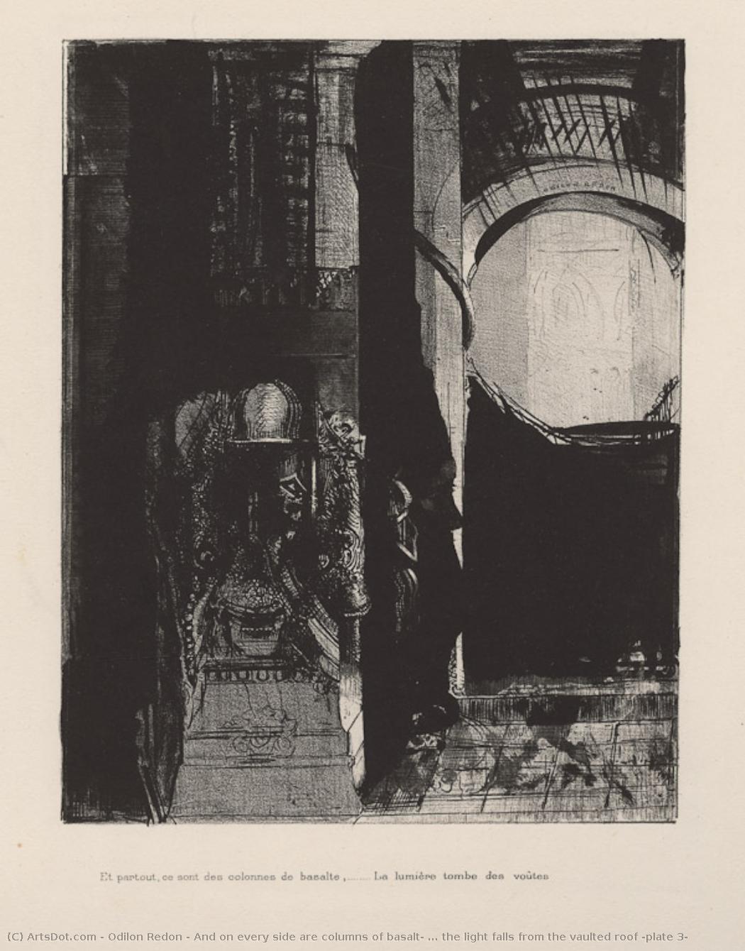 And On Every Side Are Columns Of Basalt, ... The Light Falls From The Vaulted Roof (plate 3) — Odilon Redon