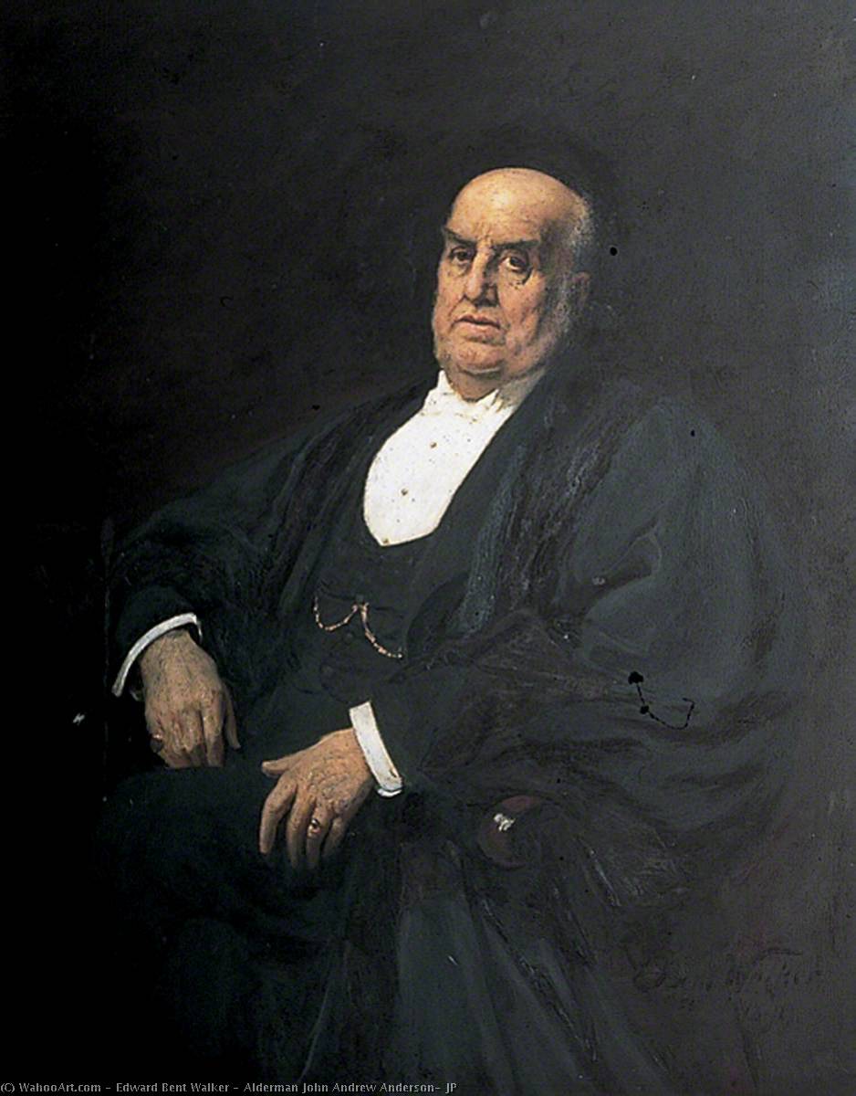 Alderman John Andrew Anderson, Jp — Edward Bent Walker