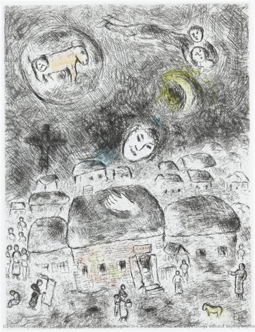 Illustration For Louis Aragon's Work "one Who Says Things Without Saying Anything" — Marc Chagall