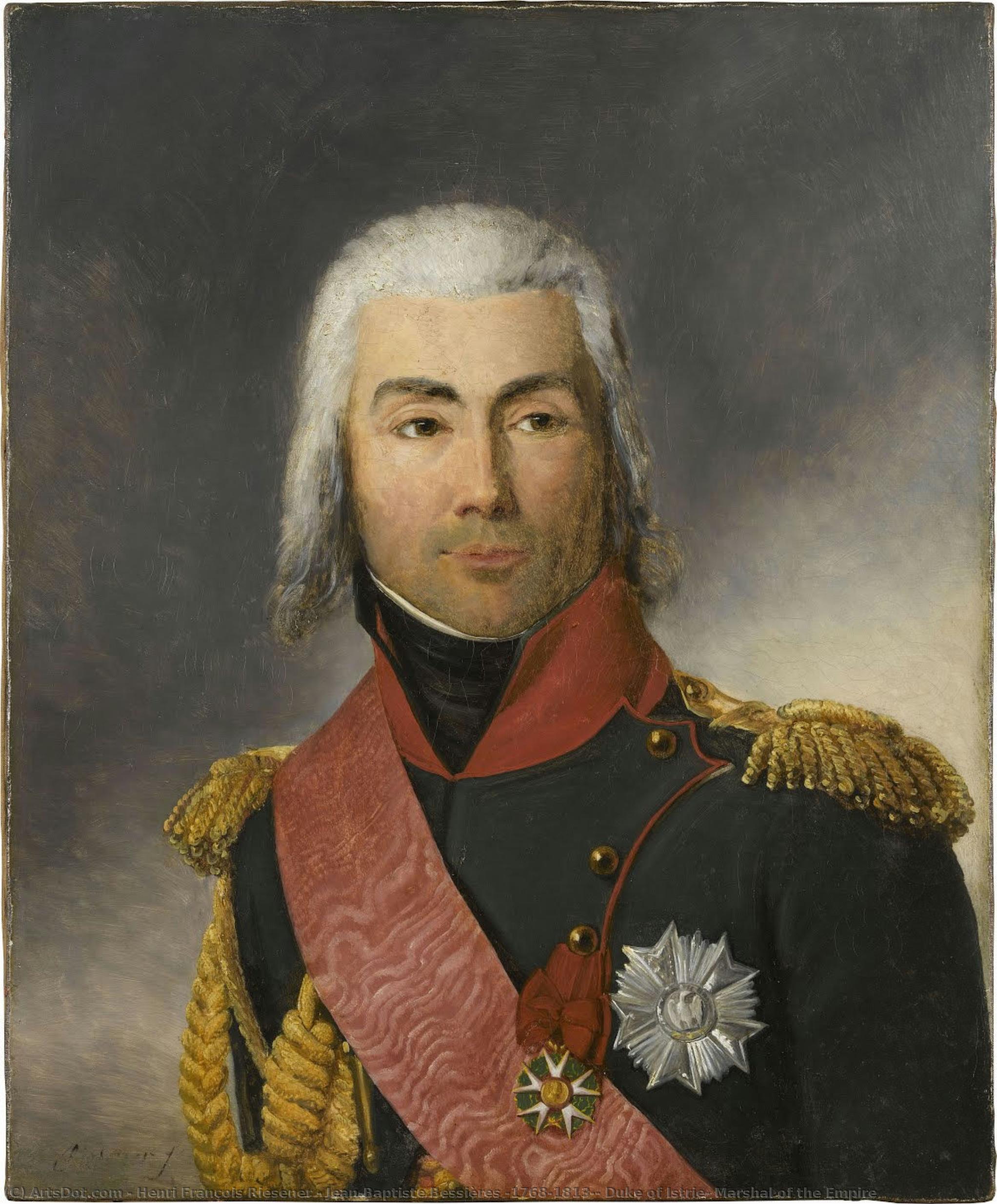 Jean-baptiste Bessières (1768–1813), Duke Of Istrie, Marshal Of The Empire — Henri François Riesener