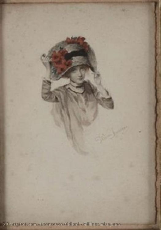 Milliner Miss Jana — Francesco Didioni