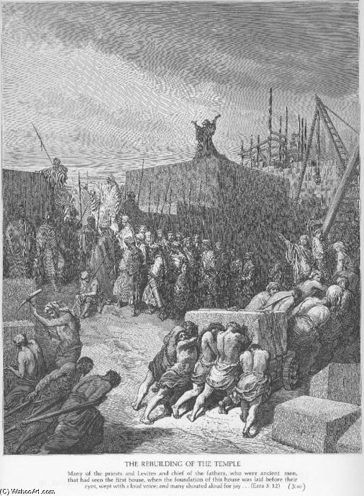 The Rebuilding Of The Temple Is Begun — Paul Gustave Doré