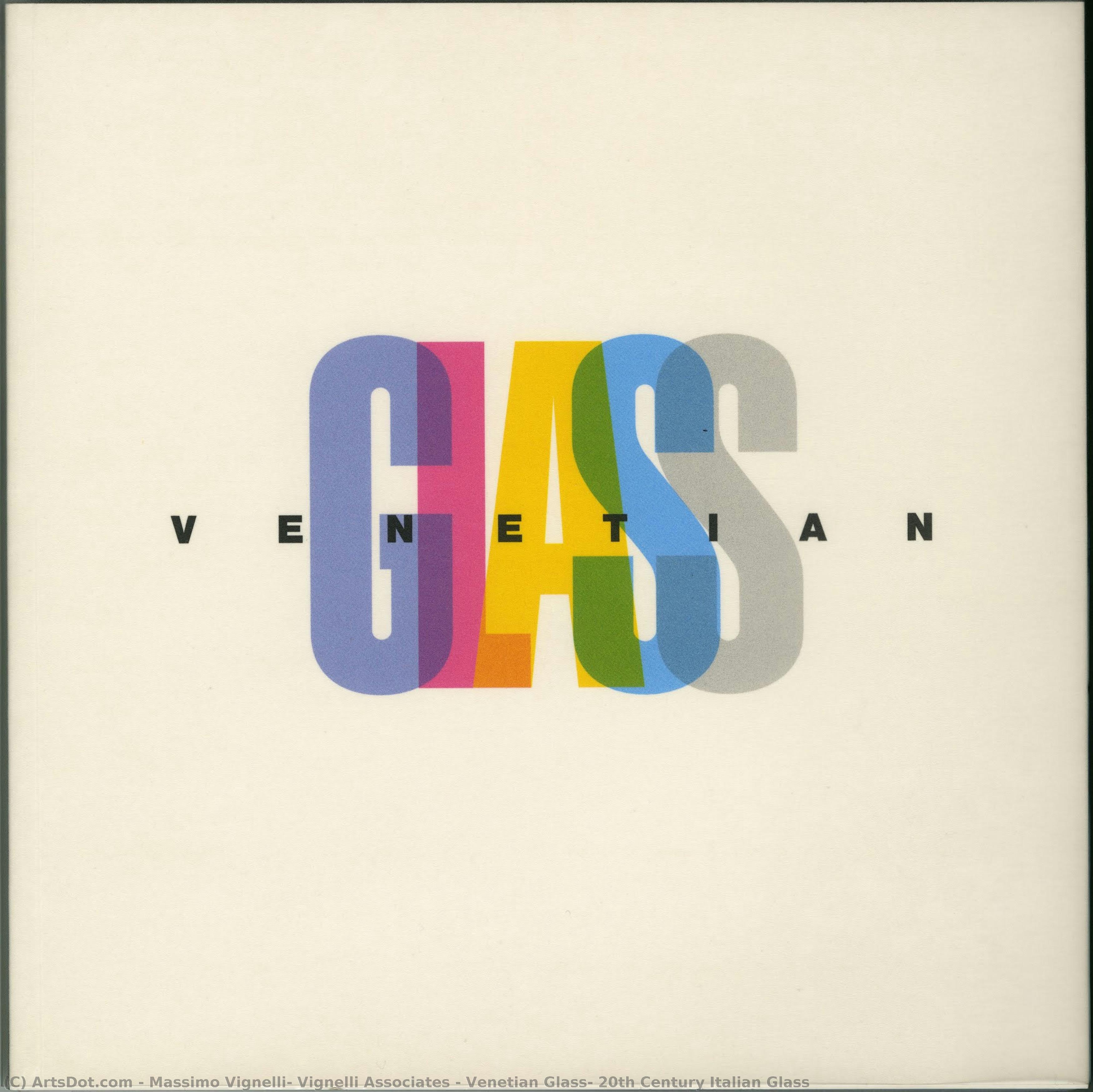 Venetian Glass: 20th Century Italian Glass — Masimo Vinjeli, Vignelli Associates