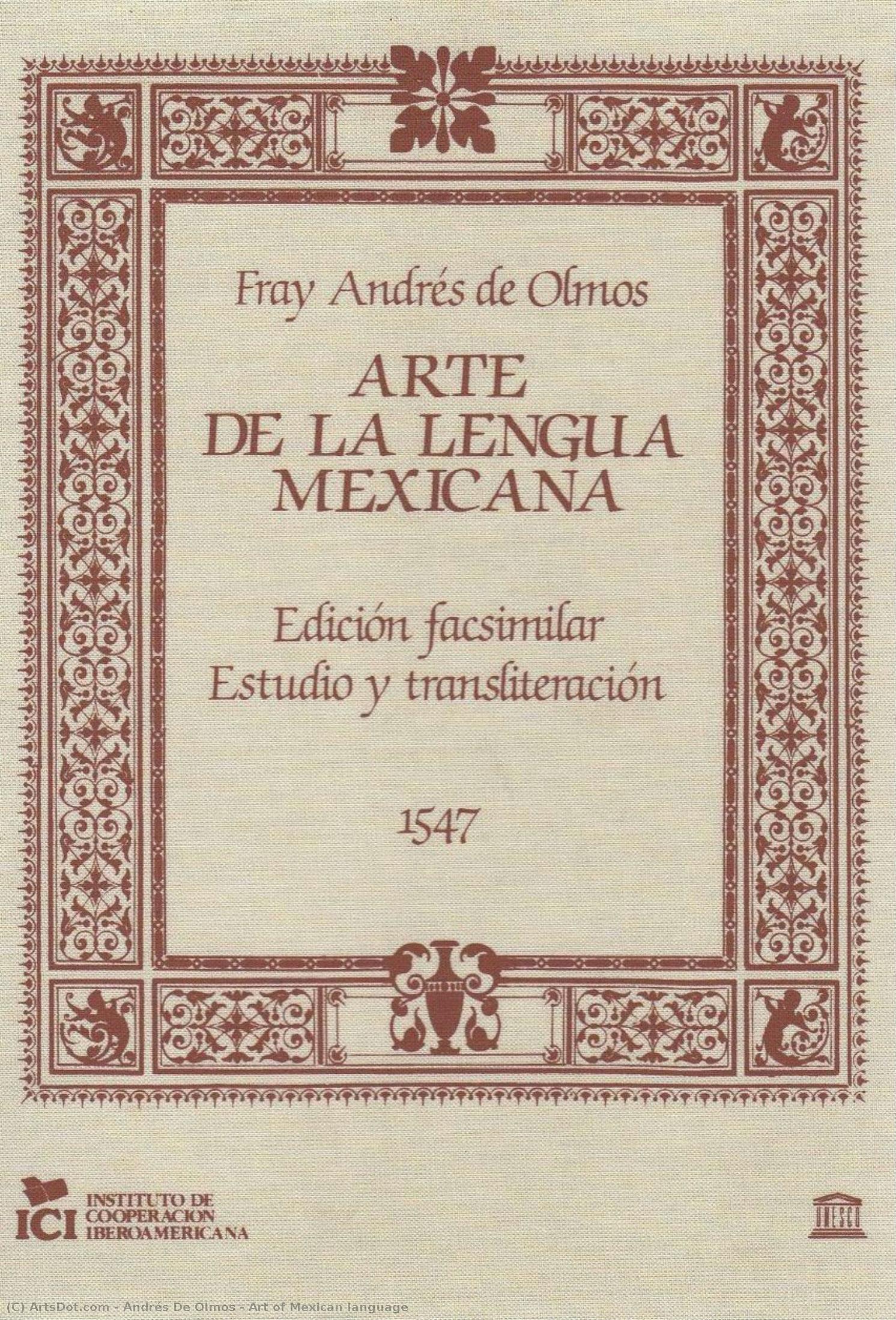 Art Of Mexican Language — Andrés De Olmos