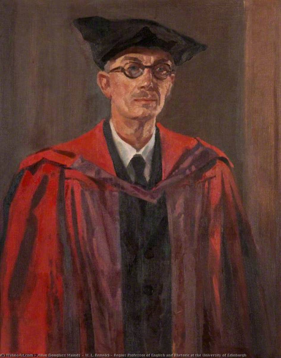 W. L. Renwick, Regius Professor Of English And Rhetoric At The University Of Edinburgh — Allan Douglass Mainds