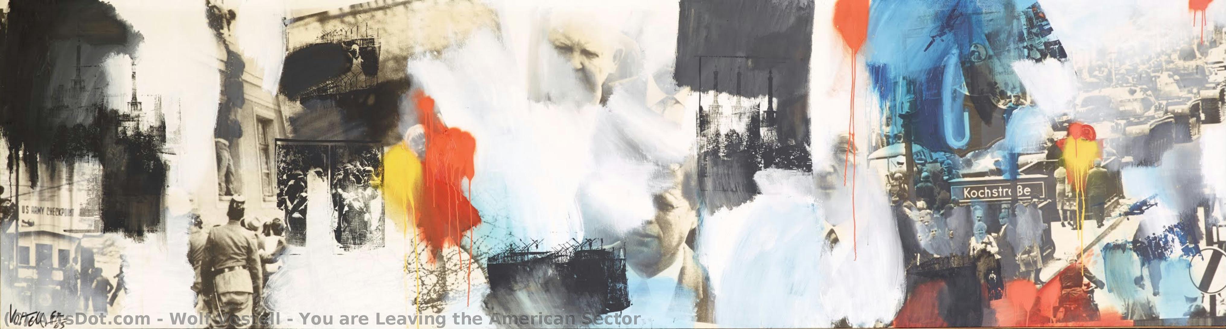 You Are Leaving The American Sector — Wolf Vostell