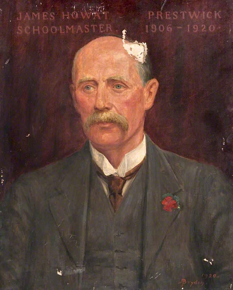 James Howat, Schoolmaster, Prestwick — Robert Bryden