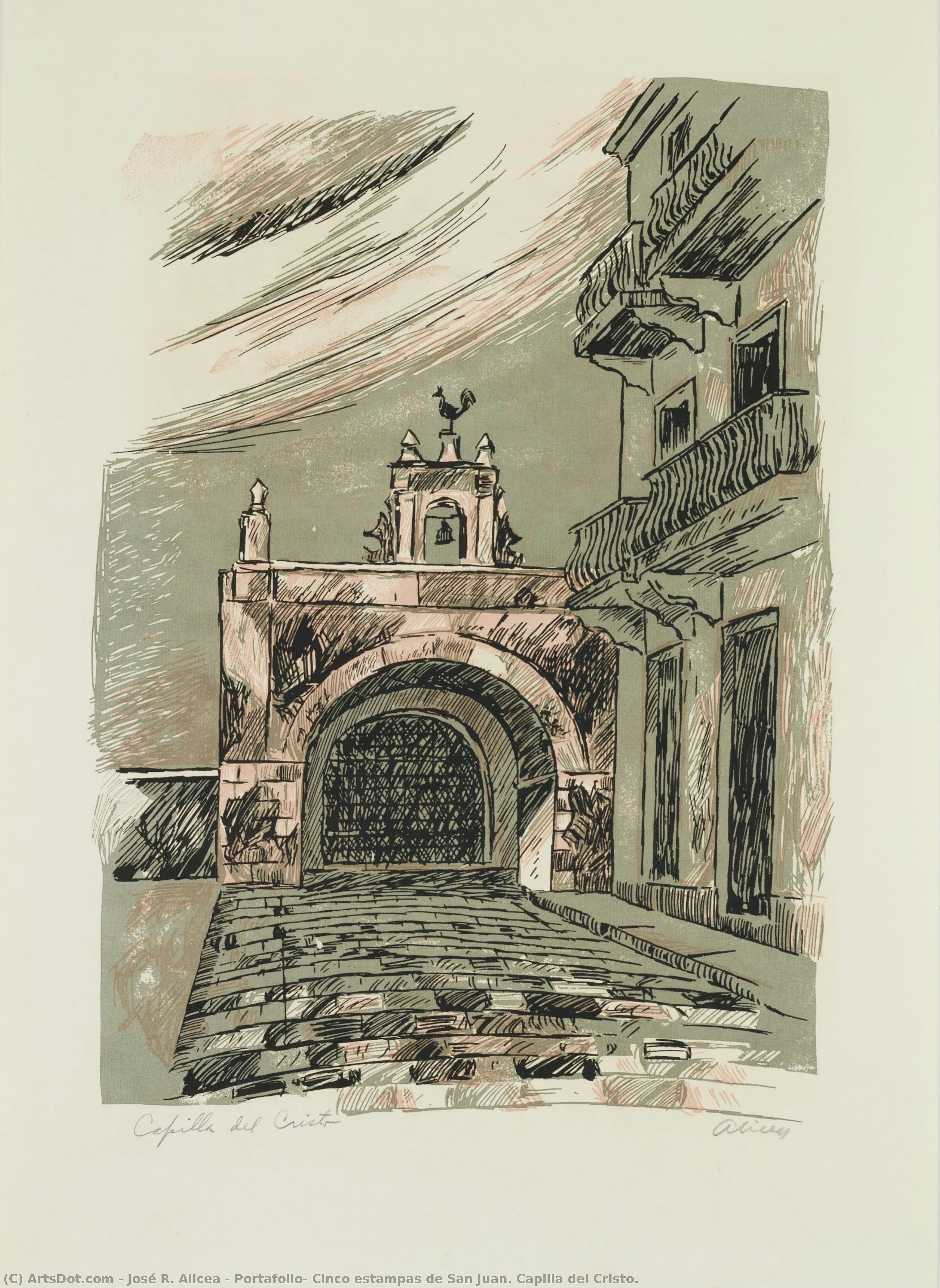 Portafolio: Cinco Estampas De San Juan. Capilla Del Cristo. — José R. Alicea