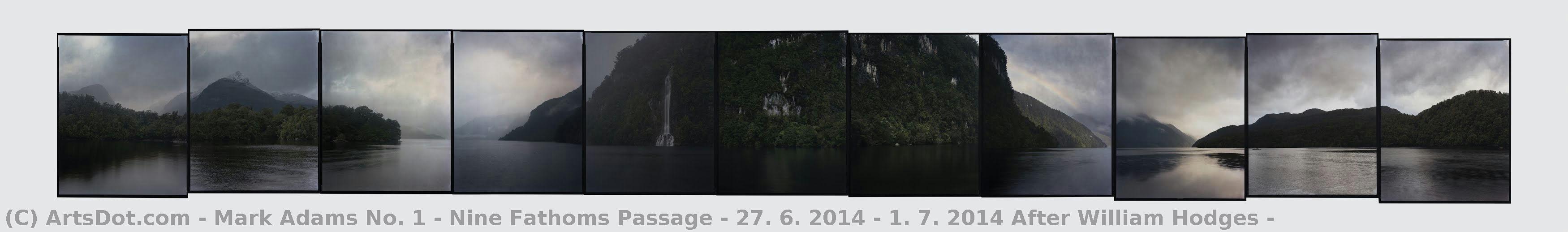 Nine Fathoms Passage - 27. 6. 2014 - 1. 7. 2014 After William Hodges — Mark Adams No. 1