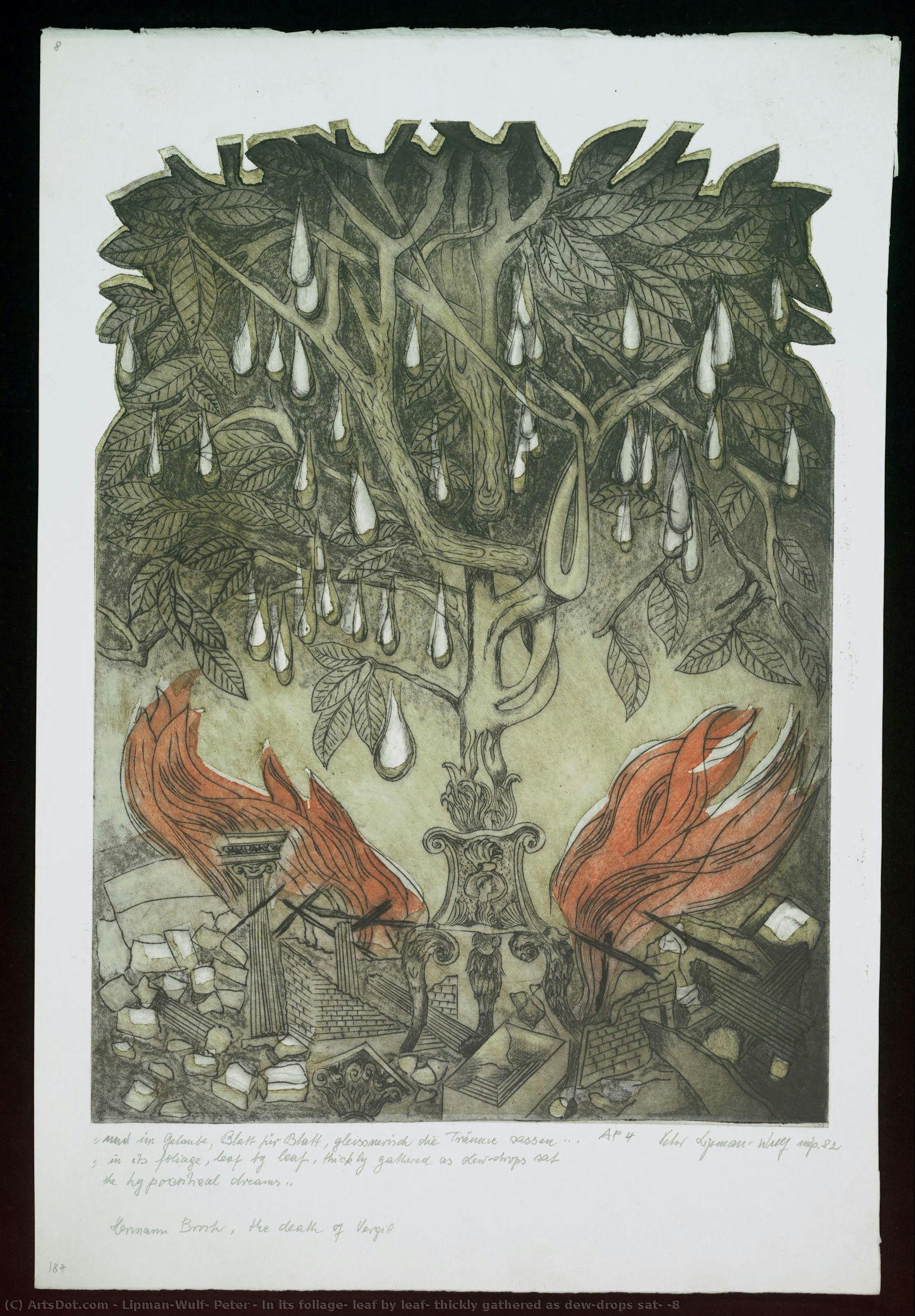 In Its Foliage, Leaf By Leaf, Thickly Gathered As Dew-drops Sat, #8 — Peter Lipman-wulf