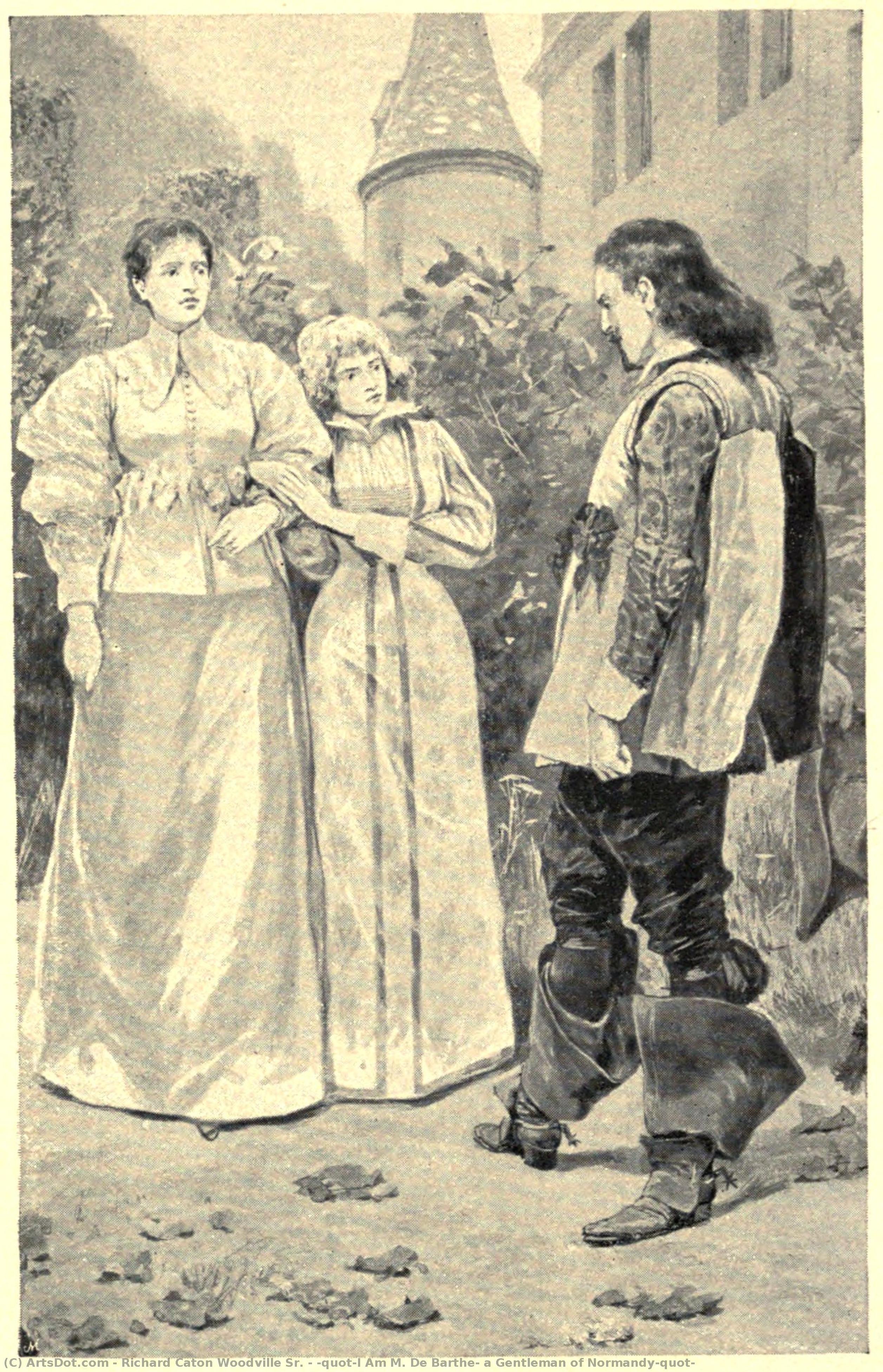 "i Am M. De Barthe, A Gentleman Of Normandy" — Richard Caton Woodville
