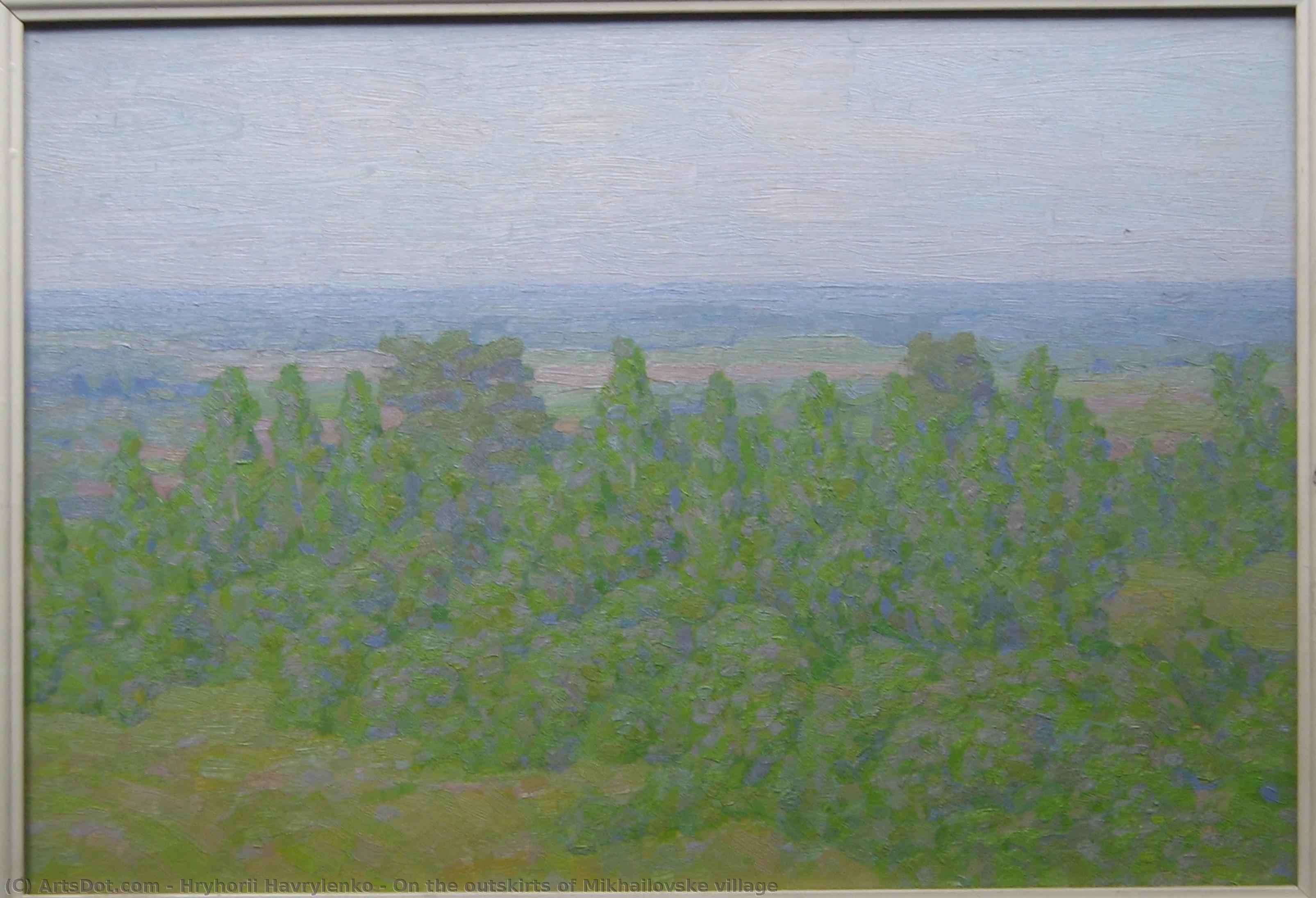 On The Outskirts Of Mikhailovske Village — Григориј Гавриленко