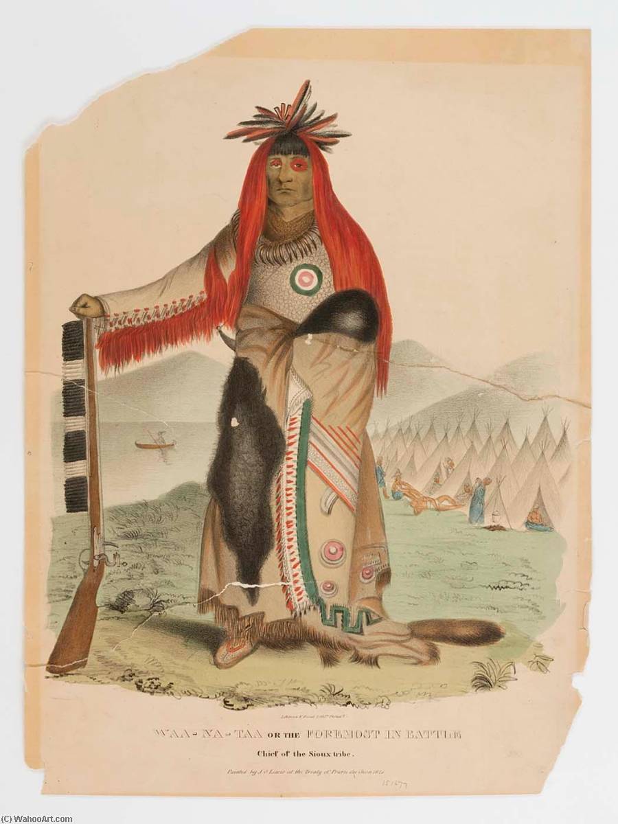 Waa Na Taa, Foremost In Battle, Chief Of The Sioux Tribe — James Otto Lewis