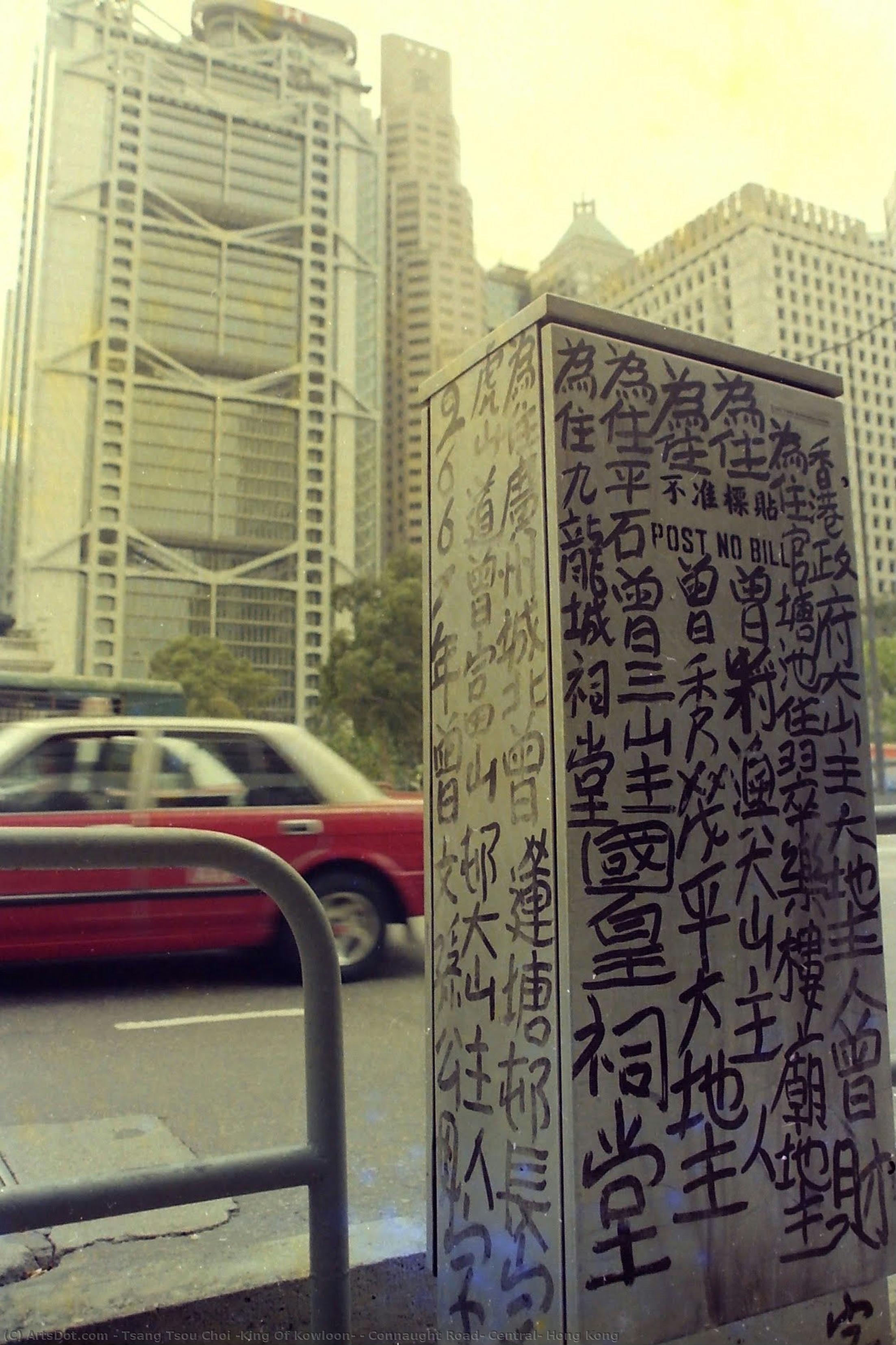 Connaught Road, Central, Hong Kong — Tsang Tsou Choi (king Of Kowloon)