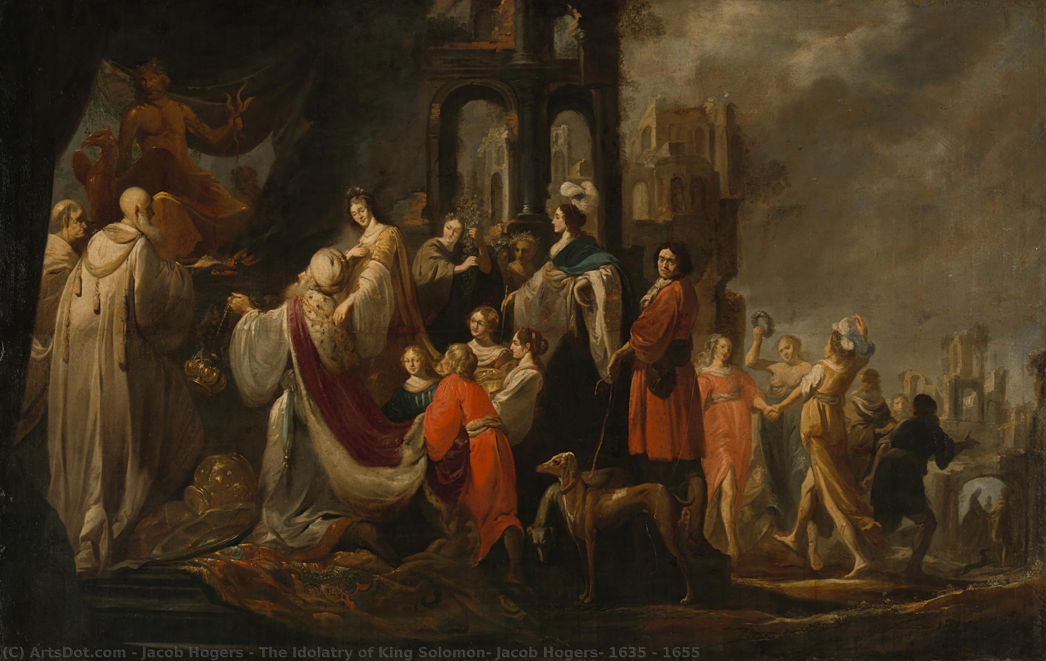 The Idolatry Of King Solomon, Jacob Hogers, 1635 - 1655 — Jacob Hogers