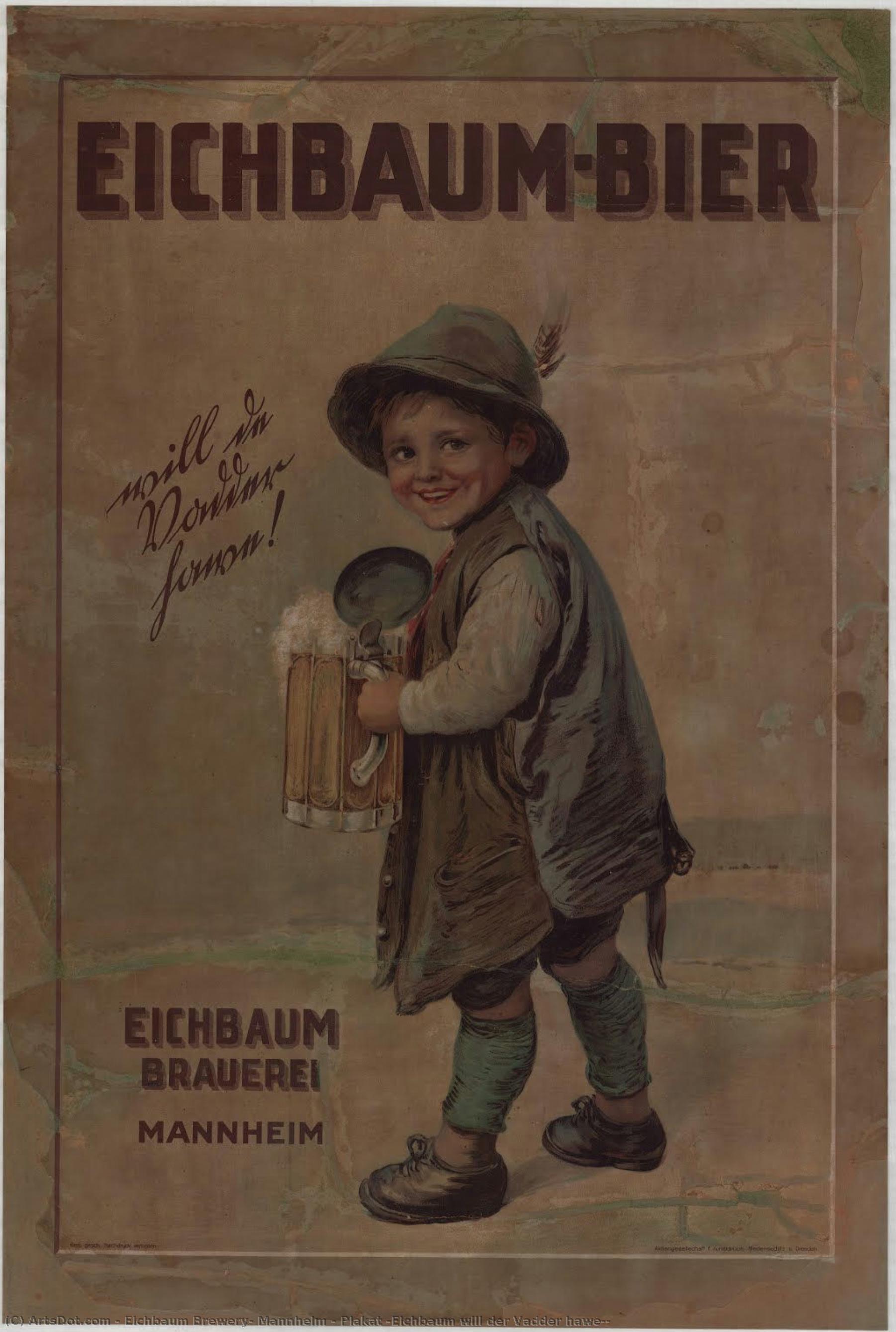 Plakat „eichbaum Will Der Vadder Hawe!“ — Eichbaum Brewery, Mannheim
