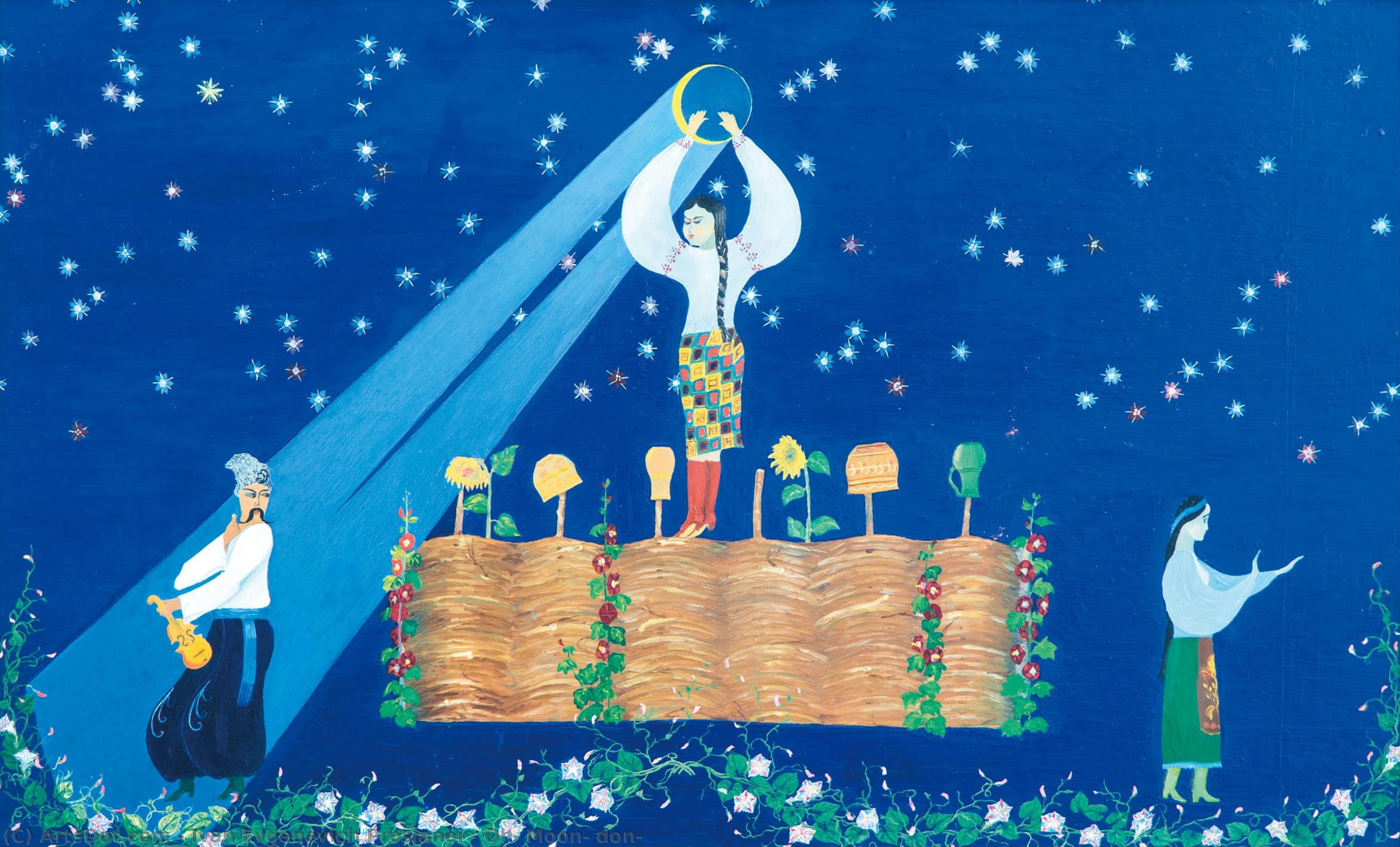 Oh, Moon, Don — Ivan Evgenevich Prosianoi