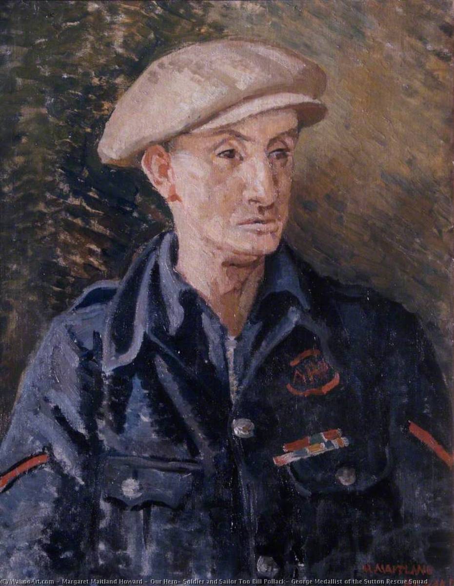 Our Hero, Soldier And Sailor Too Bill Pollack, George Medallist Of The Sutton Rescue Squad — Margaret Maitland Howard
