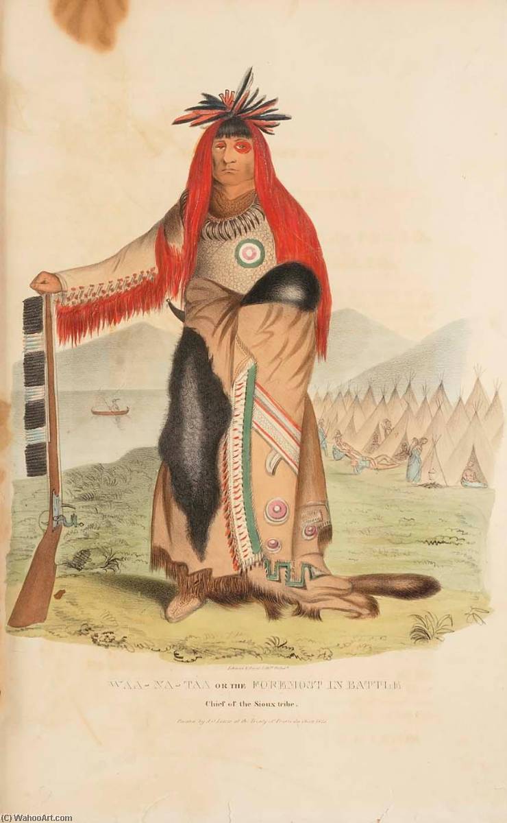 Waa Na Taa Or The Foremost In Battle Chief Of The Sioux Tribe, From The Aboriginal Portfolio — James Otto Lewis