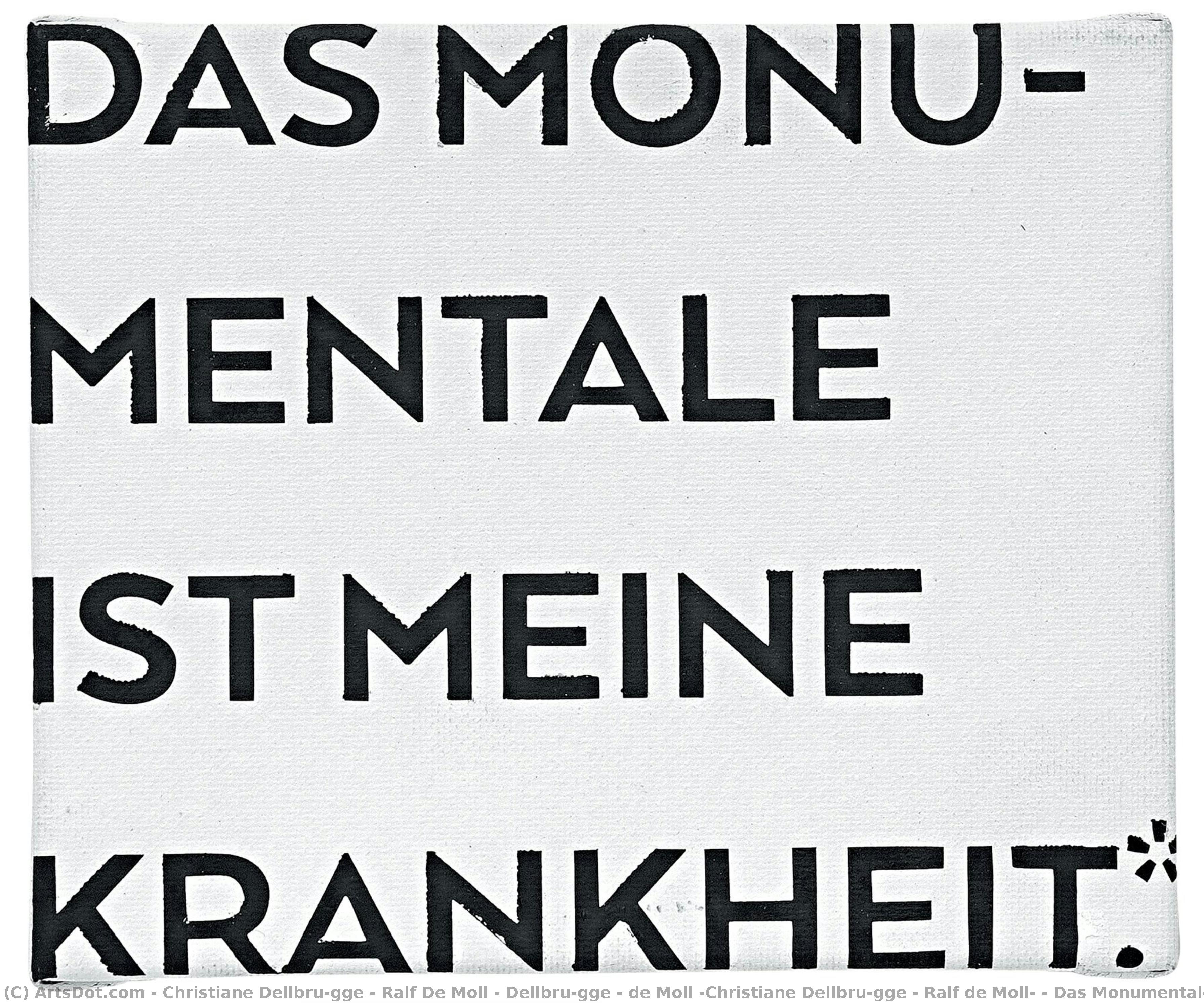 Dellbrügge & De Moll (christiane Dellbrügge & Ralf De Moll) - Das Monumentale Ist Meine Krankheit — Christiane Dellbrügge & Ralf De Moll