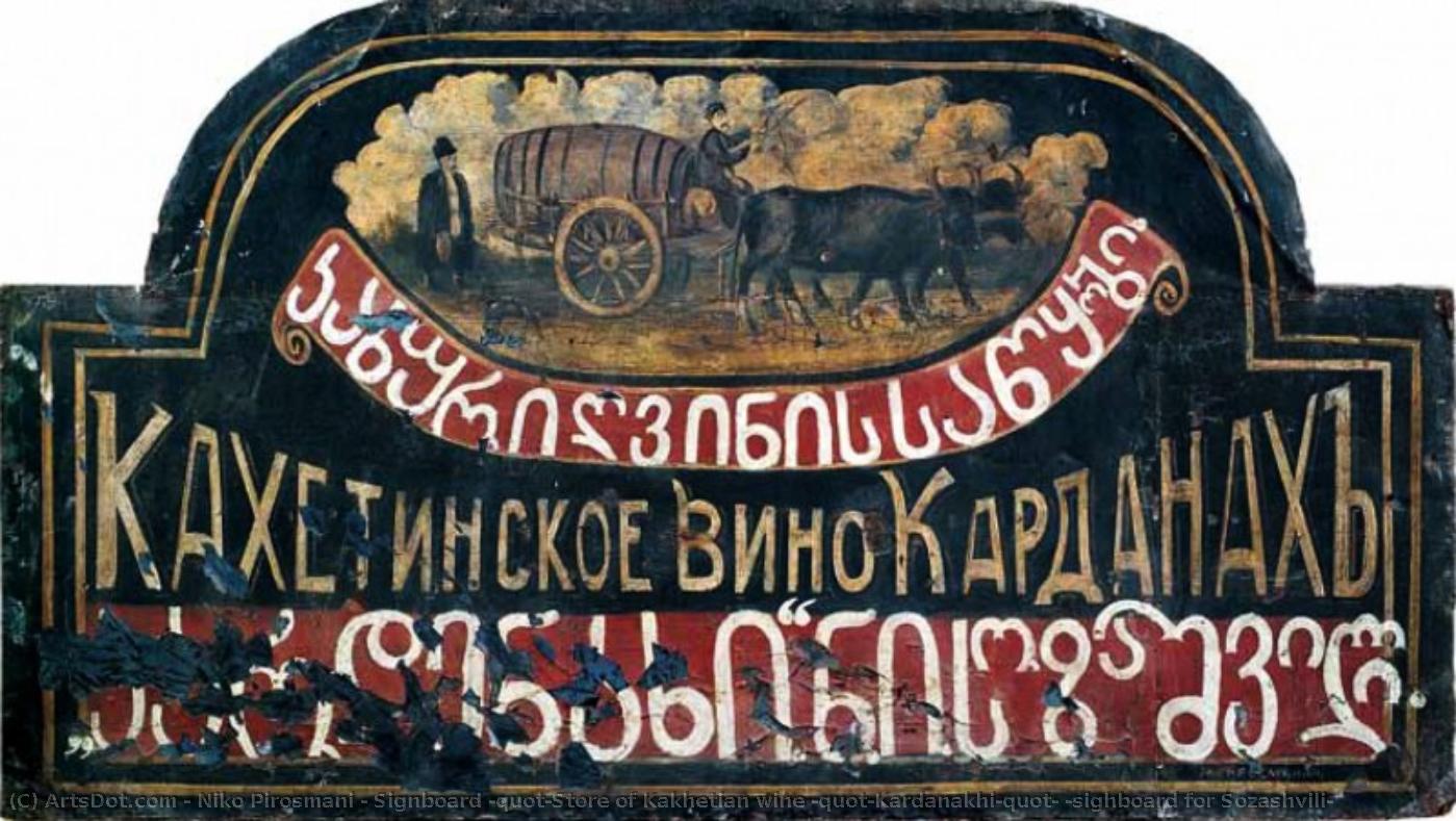 Signboard "store Of Kakhetian Wine "kardanakhi" (sighboard For Sozashvili) — Niko Pirosmani