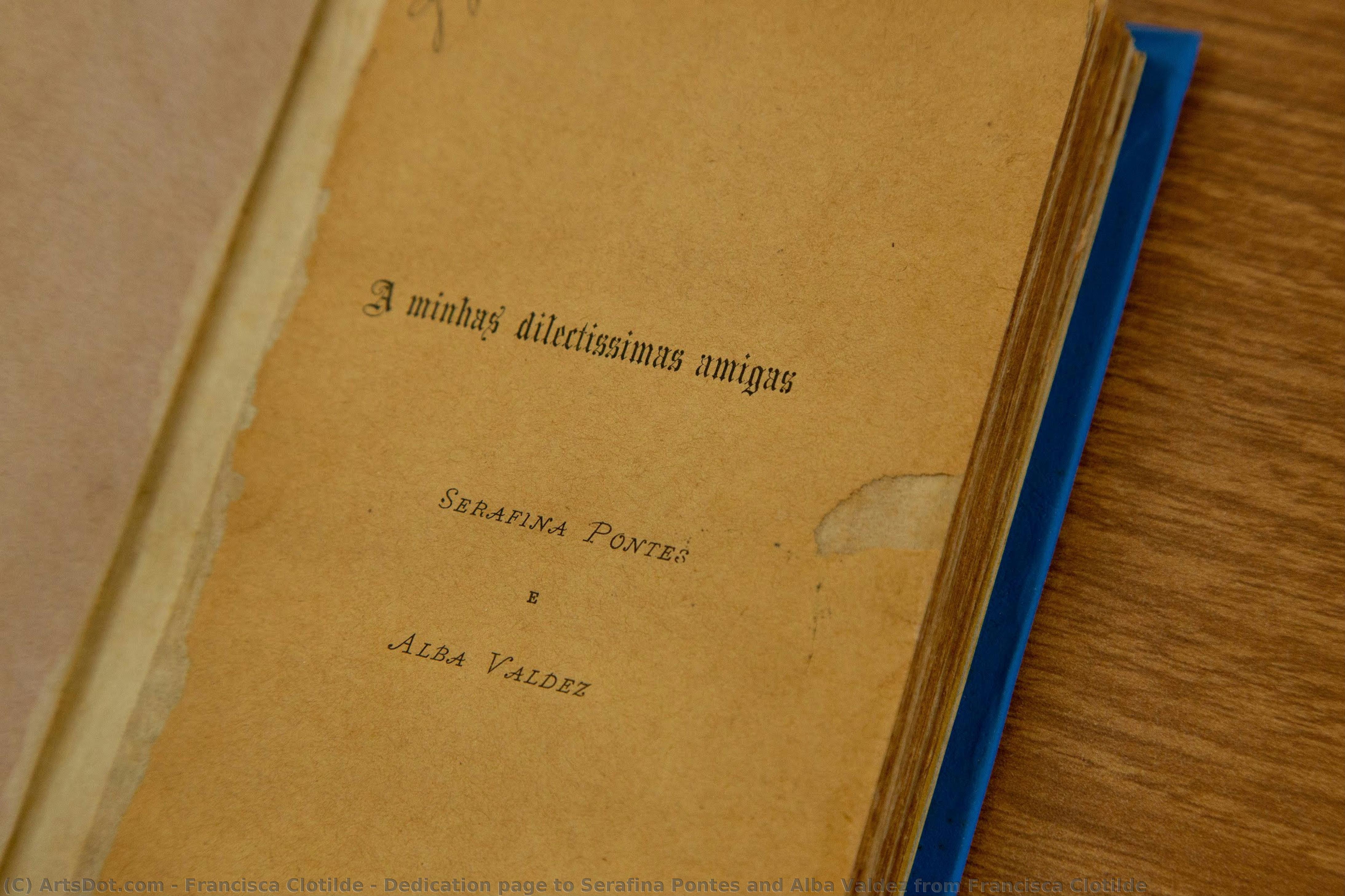 Dedication Page To Serafina Pontes And Alba Valdez From Francisca Clotilde — Francisca Clotilde