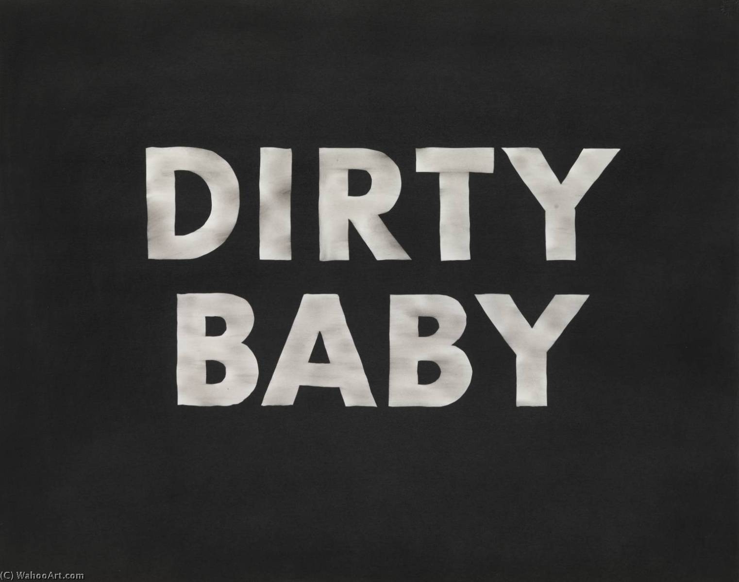 Dirty Baby — Edward Joseph Ruscha Iv