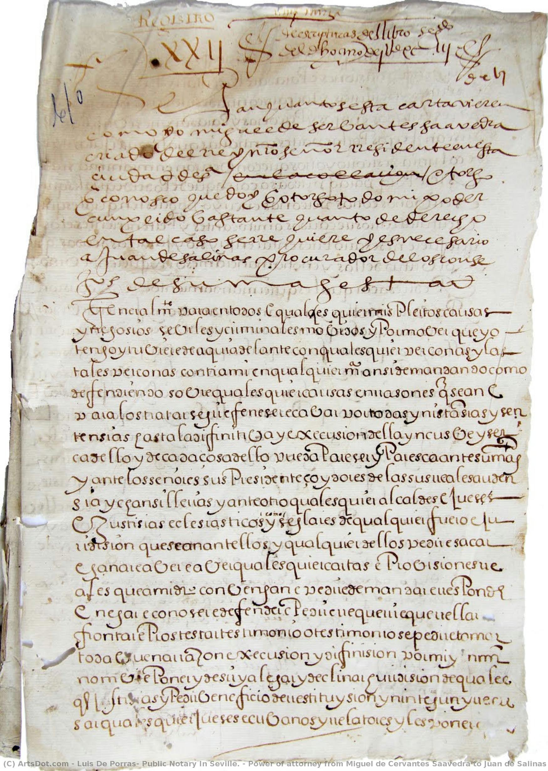 Power Of Attorney From Miguel De Cervantes Saavedra To Juan De Salinas For Representation In Lawsuits. — Luis De Porras, Public Notary In Seville.