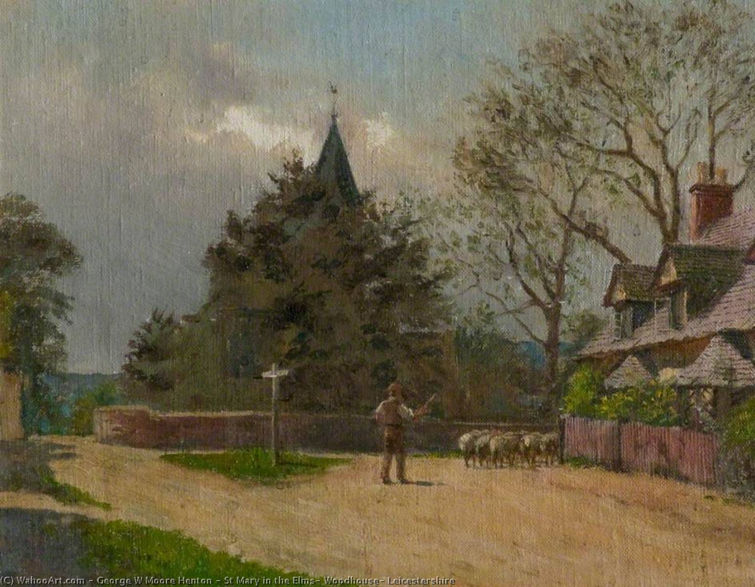 St Mary In The Elms, Woodhouse, Leicestershire — George W Moore Henton