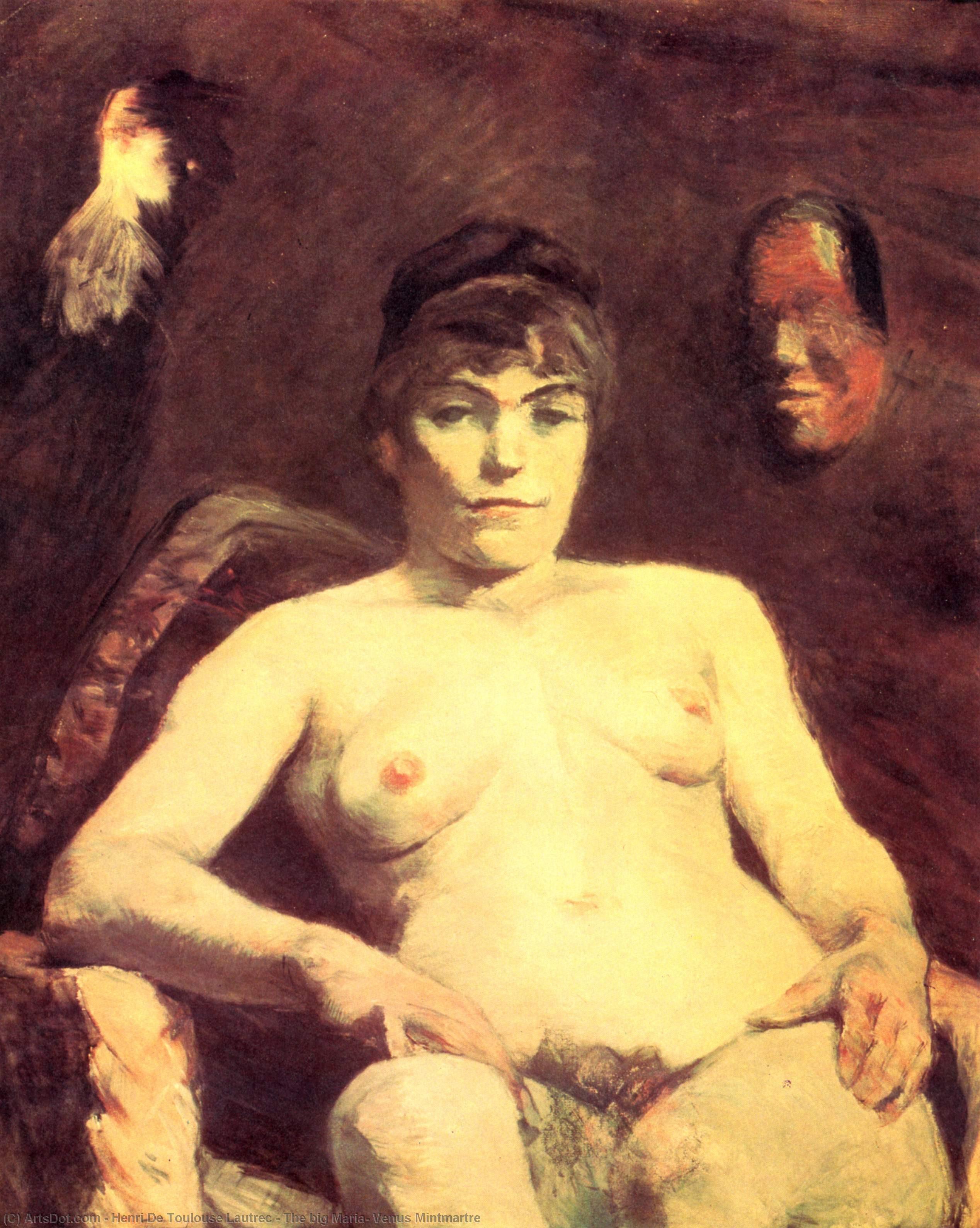 Die Große Maria, Venus Von Montmartre — Comte Henri Marie Raymond De Toulouse-lautrec-monfa