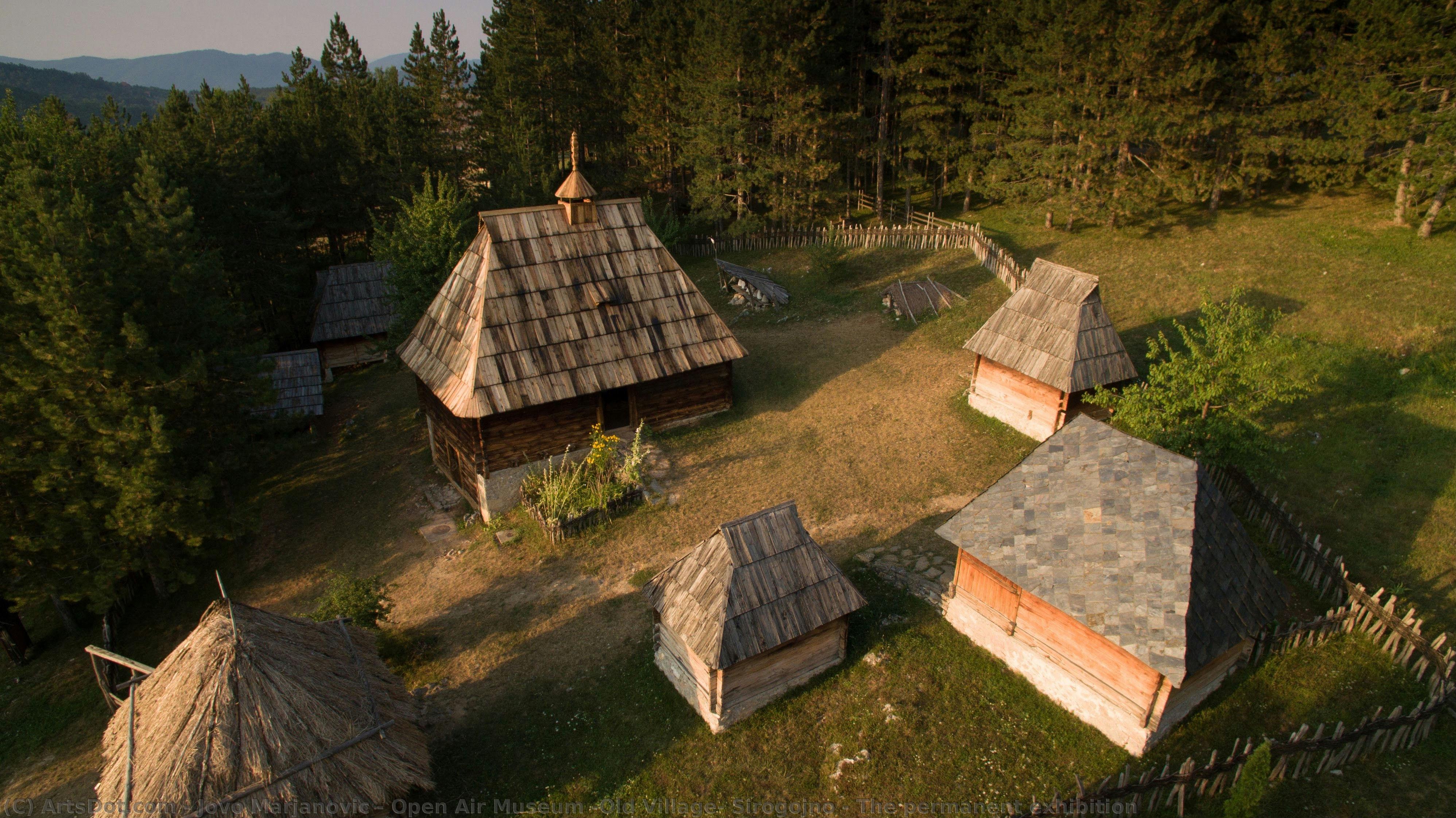 Open Air Museum “old Village” Sirogojno - The Permanent Exhibition — Jovo Marjanovic