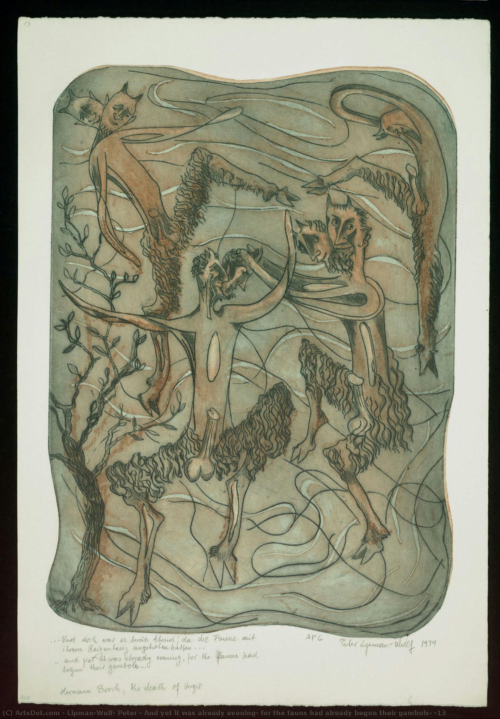 And Yet It Was Already Evening, For The Fauns Had Already Begun Their Gambols, #13 — Peter Lipman-wulf