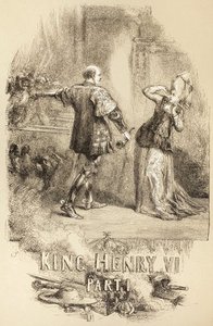 Henry Vi, Part I, — John Gilbert