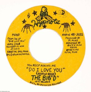 Hypnotic You Keep Asking Me Do I Love You (derrick Reese) The Big D — Mingering Mike
