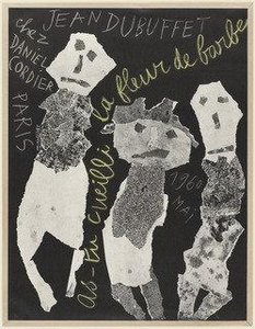 Poster For As Tu Cueilli La Fleur De Barbe, Galerie Daniel Cordier, Paris, April 27 May 31, 1960 — Jean Philippe Arthur Dubuffet