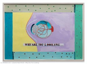Why Are You Looking
