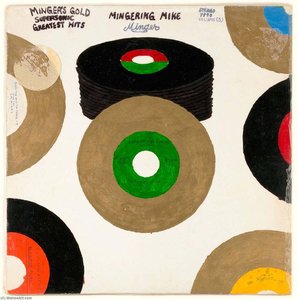 Mingering Mike Minger's Gold Supersonic Greatest Hits — Mingering Mike