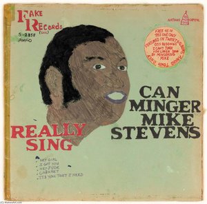 Fake Records (inc.) Can Minger Mike Stevens Really Sing — Mingering Mike
