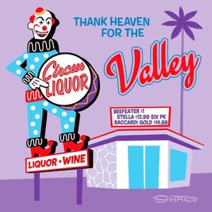 Thank Heaven For The Valley — Josh Agle (shag)