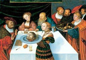 The Feast Of Herod — Lucas Cranach The Elder