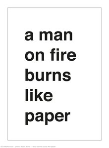 a man on fire burns like paper