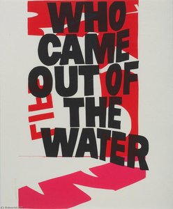 Who Came Out Of The Water — Corita Kent