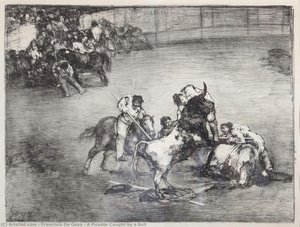 A Picador Caught By A Bull — Francisco José De Goya Y Lucientes, Romanticism