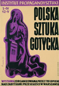 Polish Gothic Art Exhibition — Edward Antoni Manteuffel-szoege