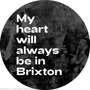 My Heart Will Always Be In Brixton Exhibition Visual — Linett Kamala