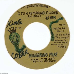 King Cobra It's A Remarkable World Mingering Mike — Mingering Mike
